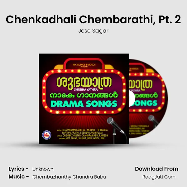 Chenkadhali Chembarathi, Pt. 2 mp3 song