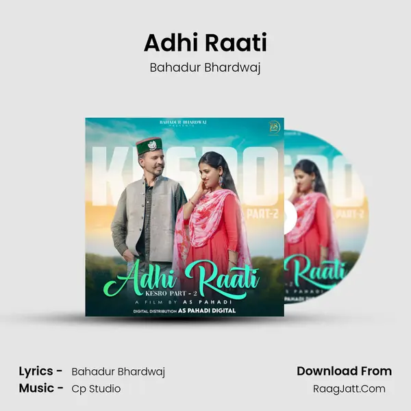 Adhi Raati MP3 Song by Bahadur Bhardwaj Cover