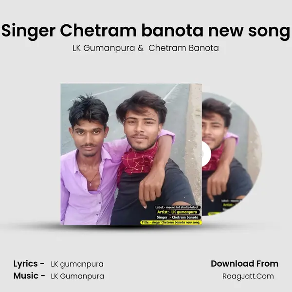 Singer Chetram banota new song mp3 song