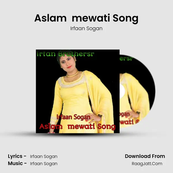 Aslam  mewati Song - Irfaan Sogan