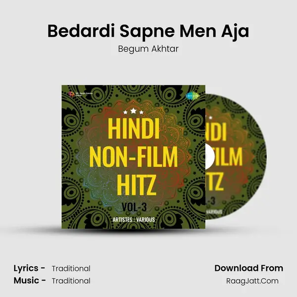 Bedardi Sapne Men Aja MP3 Song by Begum Akhtar Cover