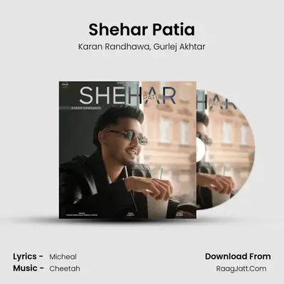 Shehar Patia mp3 song