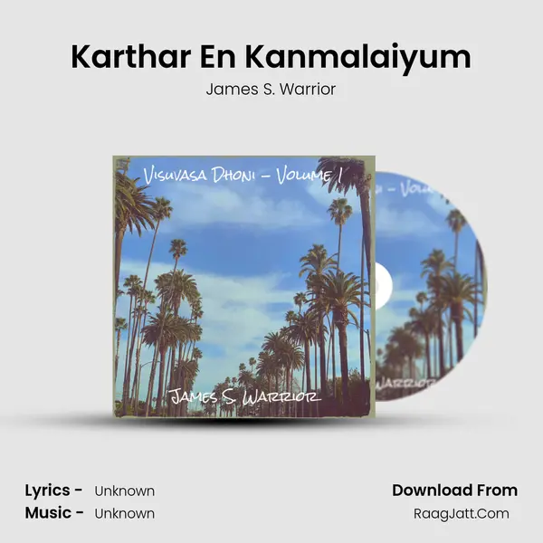 Karthar En Kanmalaiyum MP3 Song by James S. Warrior Cover