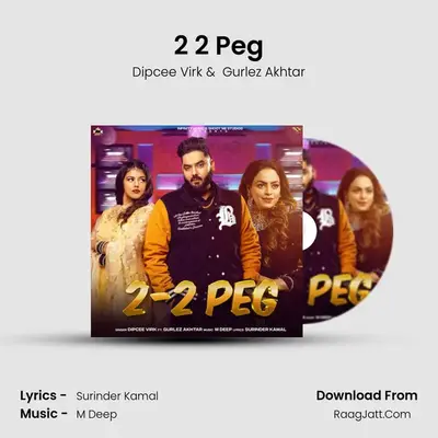 2 2 Peg - Dipcee Virk