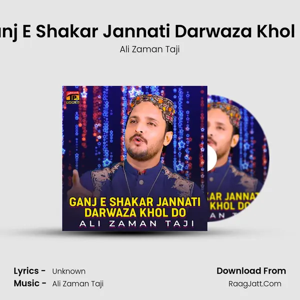 Ganj E Shakar Jannati Darwaza Khol Do - Single - Ali Zaman Taji