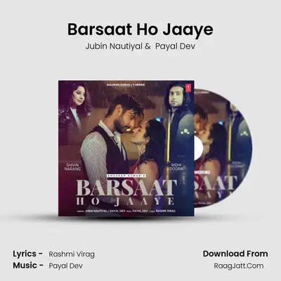 Barsaat Ho Jaaye - Jubin Nautiyal