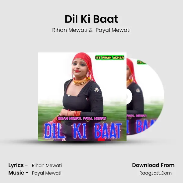 Dil Ki Baat - Rihan Mewati