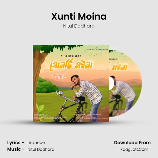 Xunti Moina - Nitul Dadhara