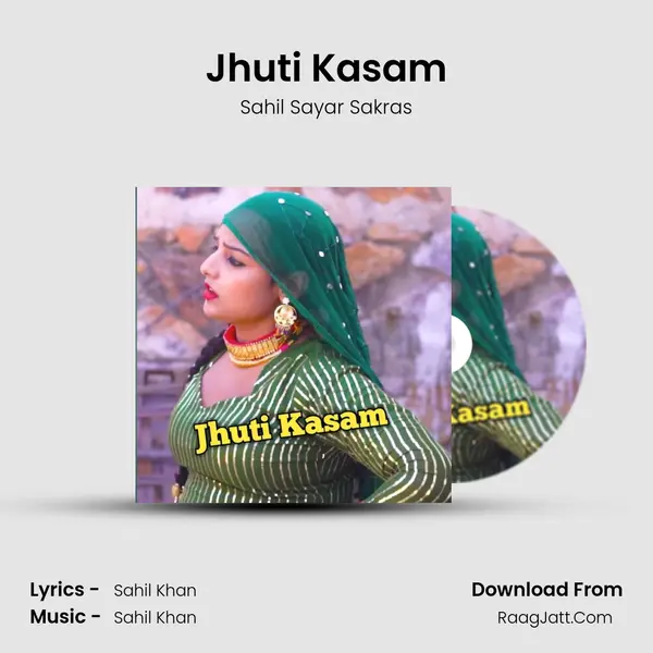 Jhuti Kasam MP3 Song by Sahil Sayar Sakras Cover