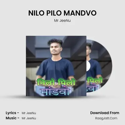 NILO PILO MANDVO - Mr JeeNu