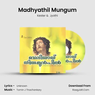 Madhyathil Mungum MP3 Song by Kester Cover