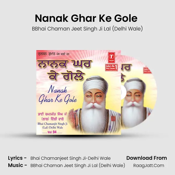 Nanak Ghar Ke Gole (Vyakhya Sahit) MP3 Song by BBhai Chaman Jeet Singh Ji Lal (Delhi Wale) Cover