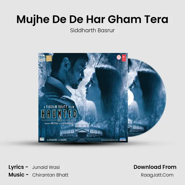 Mujhe De De Har Gham Tera MP3 Song by Siddharth Basrur Cover