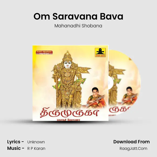 Om Saravana Bava MP3 Song by Mahanadhi Shobana Cover