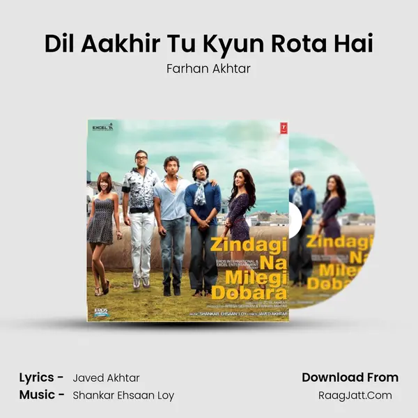 Dil Aakhir Tu Kyun Rota Hai MP3 Song by Farhan Akhtar Cover