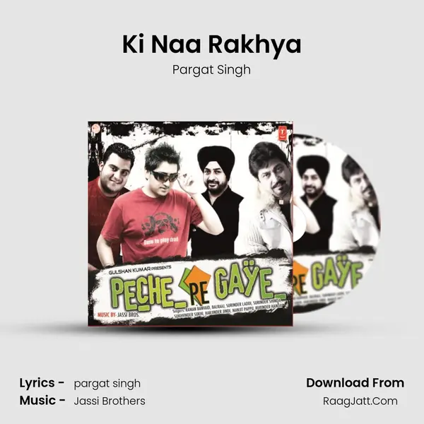 Ki Naa Rakhya MP3 Song by Pargat Singh Cover