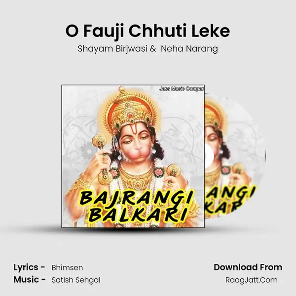 O Fauji Chhuti Leke MP3 Song by Shayam Birjwasi Cover