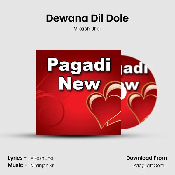 Dewana Dil Dole MP3 Song by Vikash Jha Cover