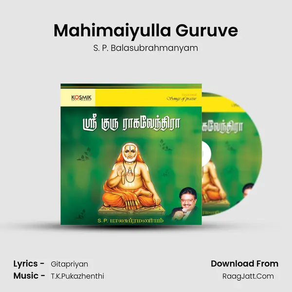 Mahimaiyulla Guruve MP3 Song by S. P. Balasubrahmanyam Cover