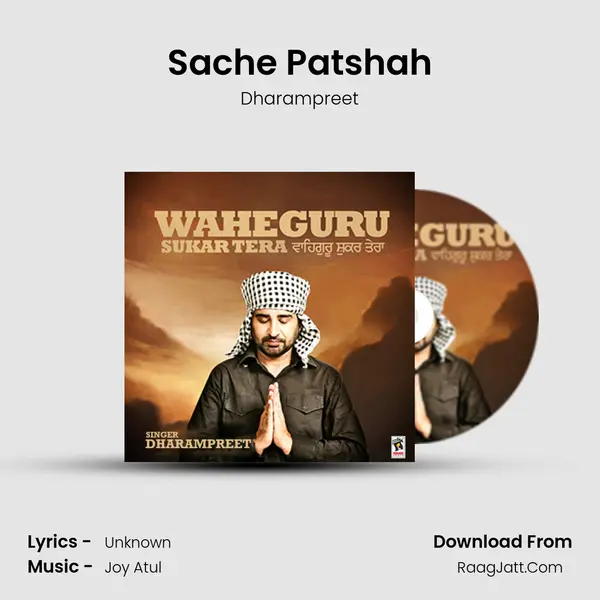 Sache Patshah MP3 Song by Dharampreet Cover