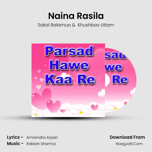 Naina Rasila MP3 Song by Sakal Balamua Cover