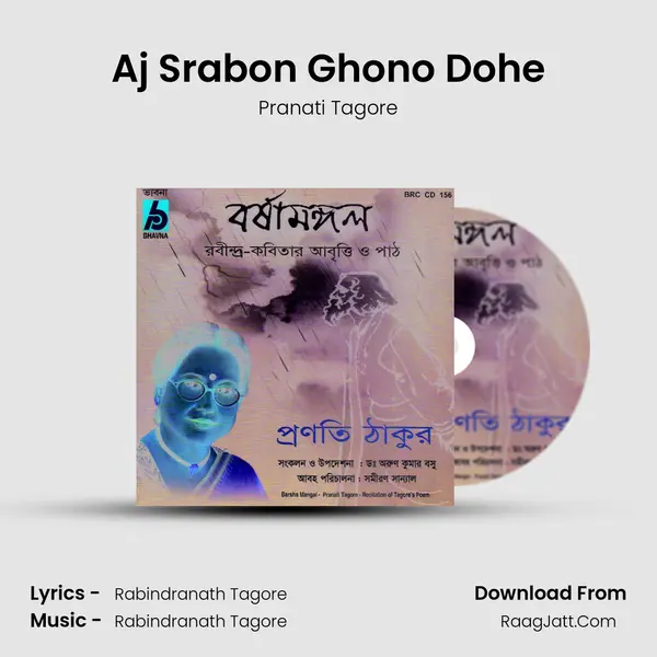 Aj Srabon Ghono Dohe MP3 Song by Pranati Tagore Cover
