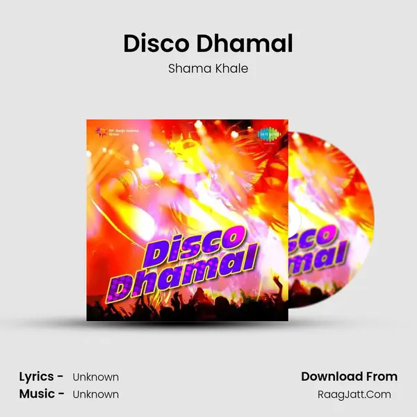 Disco Dhamal MP3 Song by Shama Khale Cover