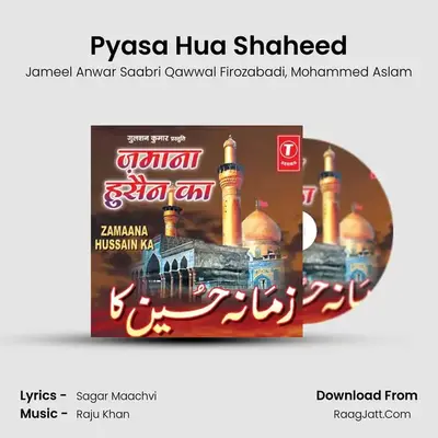 Pyasa Hua Shaheed mp3 song