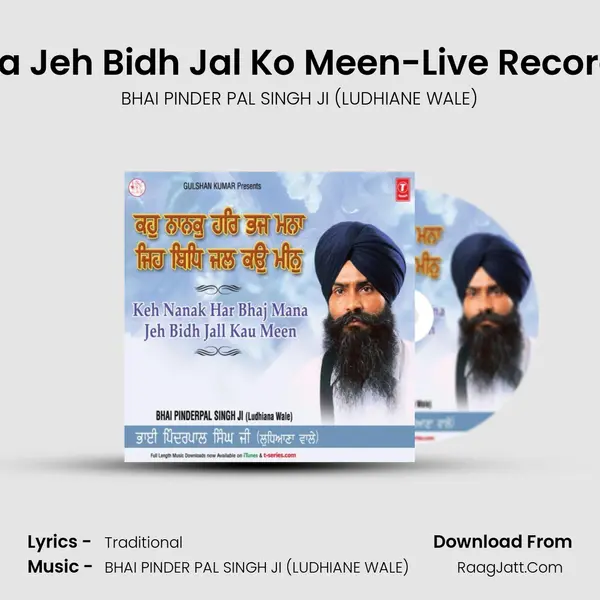 Keh Nanak Har Bhaj Mana Jeh Bidh Jal Ko Meen-Live Recording On 24.11.2008 At Gur MP3 Song by BHAI PINDER PAL SINGH JI (LUDHIANE WALE) Cover