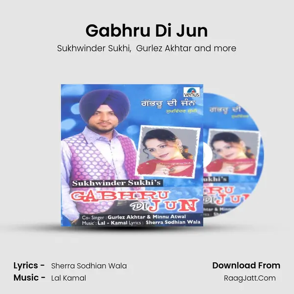 Gabhru Di Jun MP3 Song by Sukhwinder Sukhi Cover