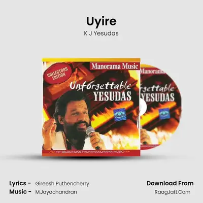 Uyire MP3 Song by K J Yesudas Cover