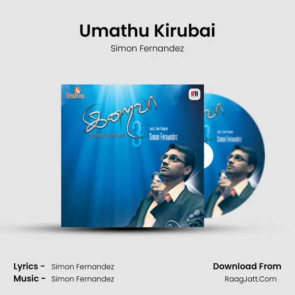 Umathu Kirubai MP3 Song by Simon Fernandez Cover