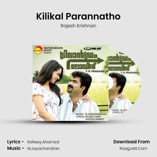 Kilikal Parannatho MP3 Song by Rajesh Krishnan Cover