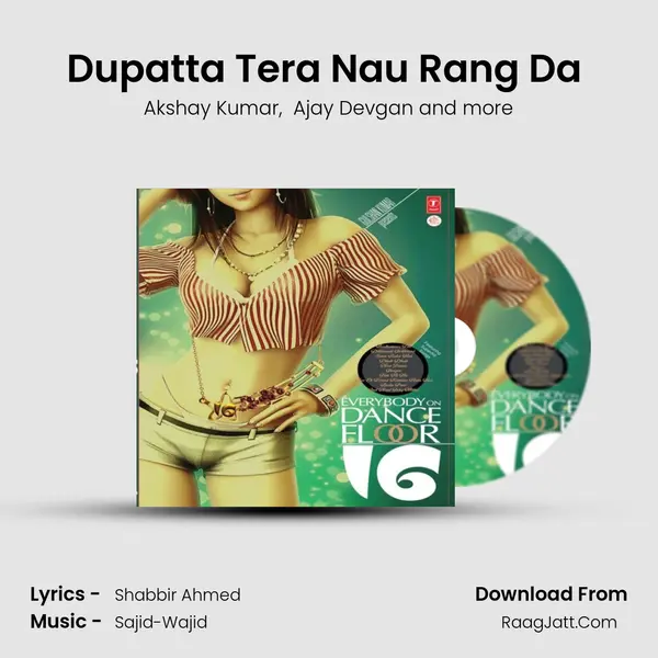 Dupatta Tera Nau Rang Da (Remix) MP3 Song by Akshay Kumar Cover