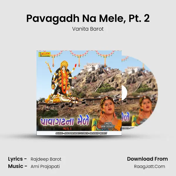 Pavagadh Na Mele, Pt. 2 - Vanita Barot
