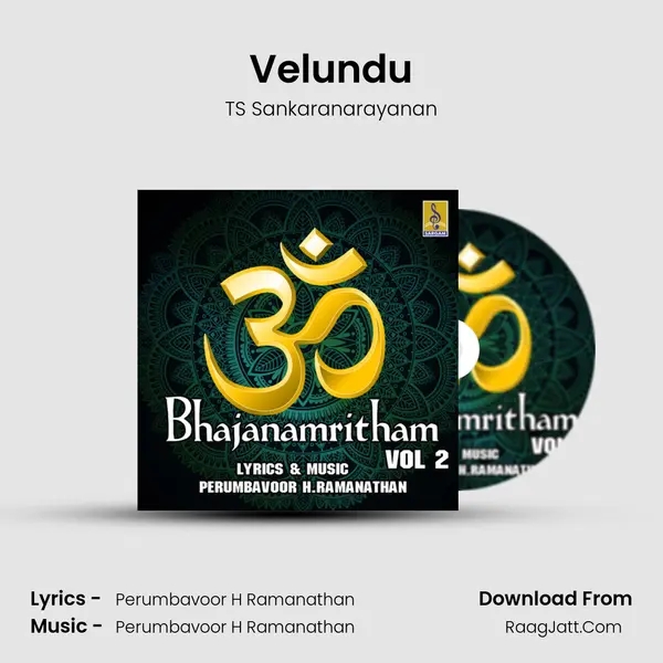 Velundu MP3 Song by TS Sankaranarayanan Cover