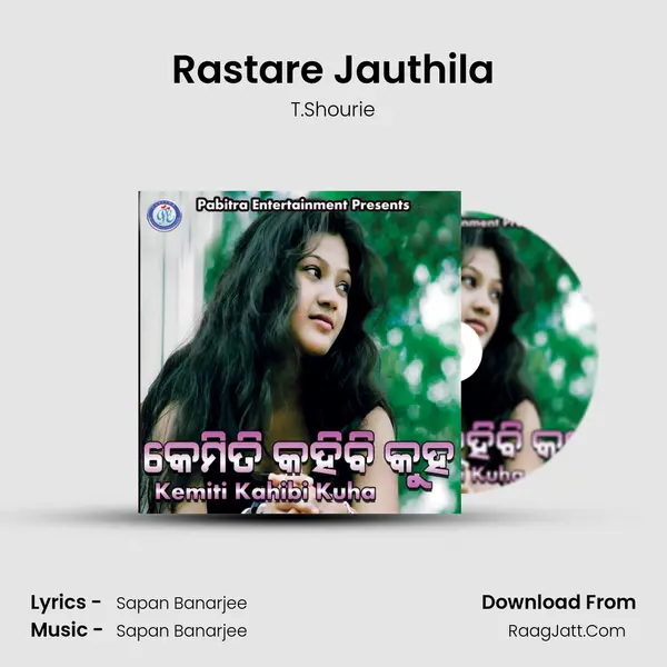 Rastare Jauthila MP3 Song by T.Shourie Cover
