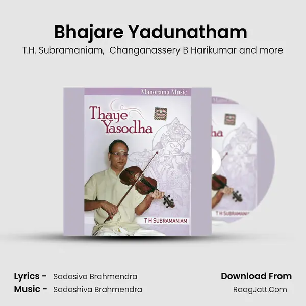 Bhajare Yadunatham (T.H.Subramaniam) MP3 Song by T.H. Subramaniam Cover