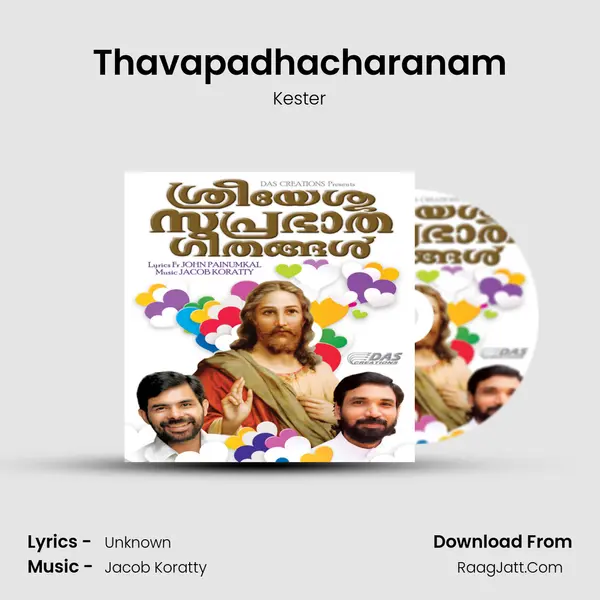 Thavapadhacharanam MP3 Song by Kester Cover