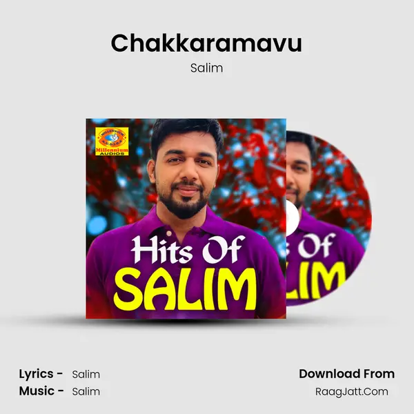 Chakkaramavu MP3 Song by Salim Cover