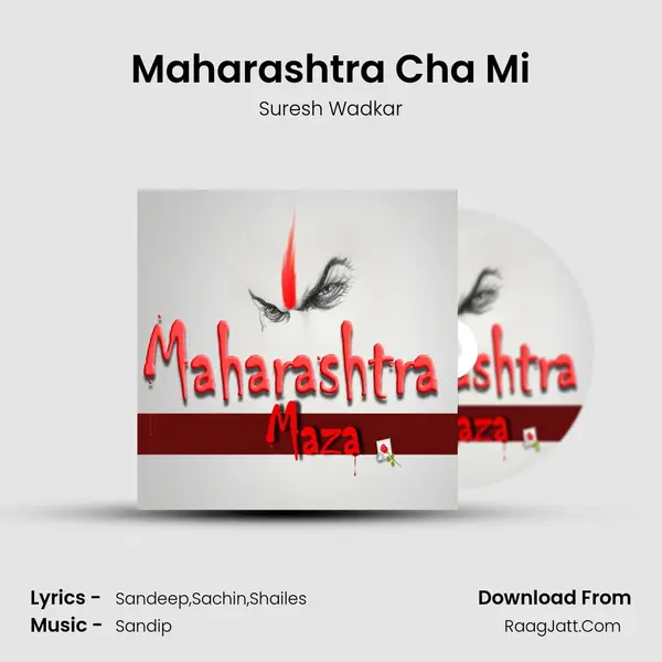 Maharashtra Cha Mi MP3 Song by Suresh Wadkar Cover