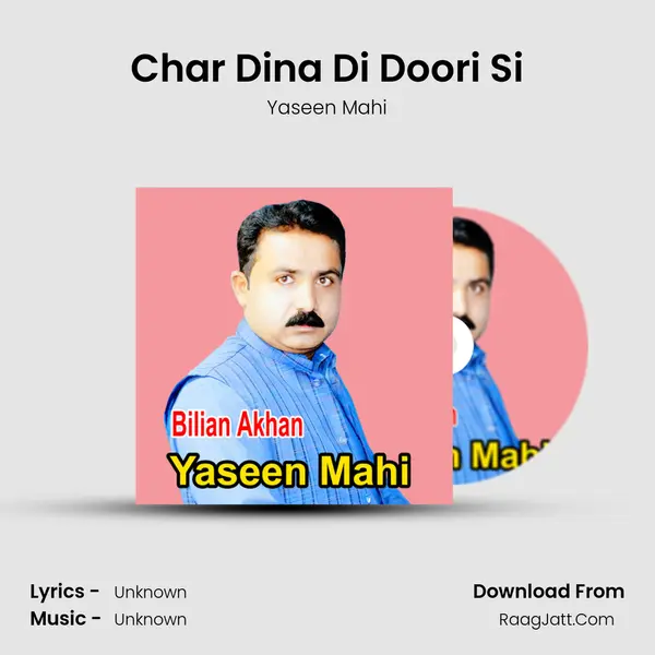 Char Dina Di Doori Si MP3 Song by Yaseen Mahi Cover