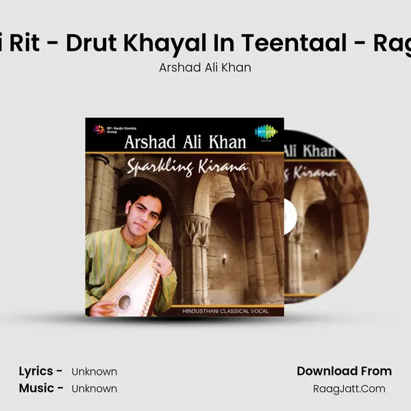 Kanhoon Ki Rit - Drut Khayal In Teentaal - Raga - Marwa Cover