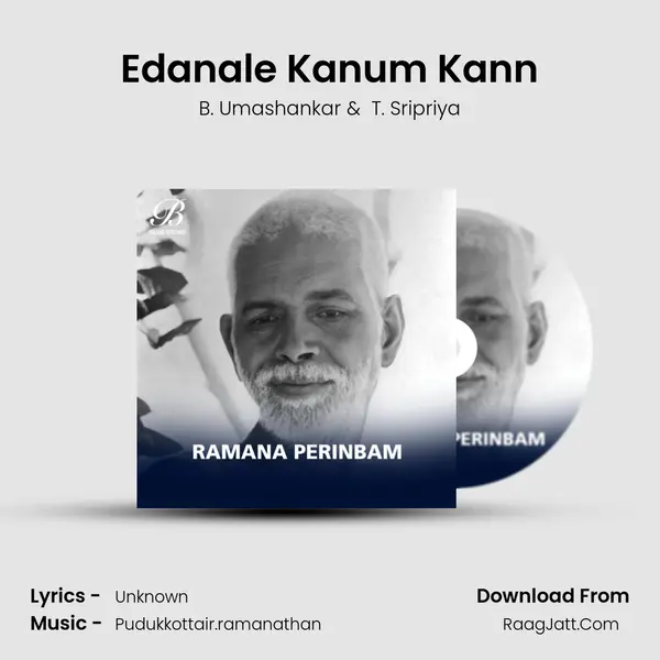 Edanale Kanum Kann MP3 Song by B. Umashankar Cover