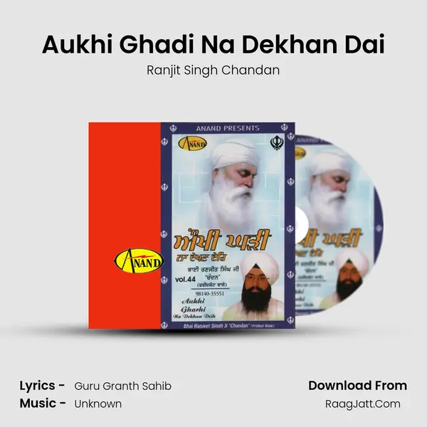 Aukhi Ghadi Na Dekhan Dai MP3 Song by Ranjit Singh Chandan Cover