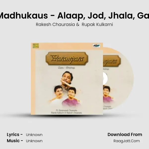 Madhukaus - Alaap, Jod, Jhala, Gat MP3 Song by Rakesh Chaurasia Cover