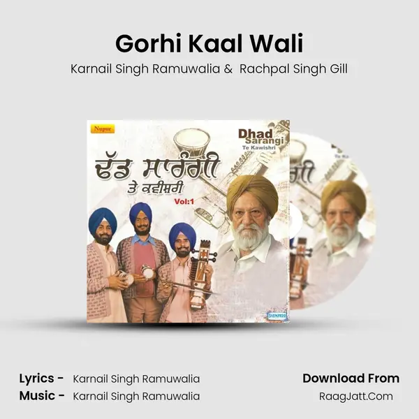 Gorhi Kaal Wali MP3 Song by Karnail Singh Ramuwalia Cover