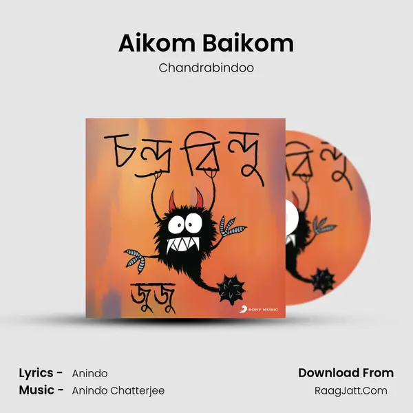 Aikom Baikom MP3 Song by Chandrabindoo Cover