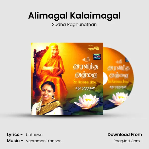 Alimagal Kalaimagal MP3 Song by Sudha Raghunathan Cover