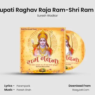 Raghupati Raghav Raja Ram-Shri Ram Dhun MP3 Song by Suresh Wadkar Cover